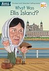What Was Ellis Island?
