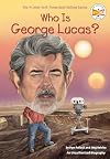 Who Is George Lucas?