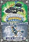Book of Elements: Life & Undead (Skylanders Universe)