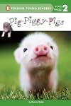 Pig-Piggy-Pigs (Penguin Young Readers, Level 2)