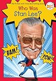 Who Was Stan Lee Who Is