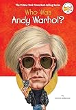 Who Was Andy Warhol?