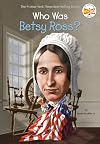 Who Was Betsy Ross?