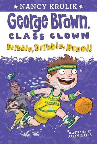 Cover of Dribble, dribble, drool!
