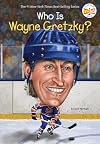 Who Is Wayne Gretzky?