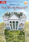 Where Is the White House?