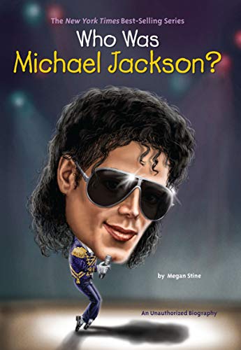 Who Was Michael Jackson? (By: Megan Stine) cover