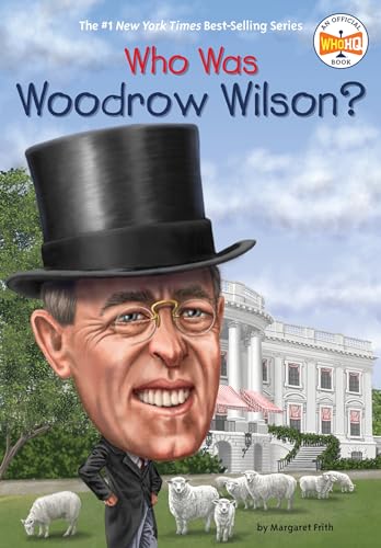 Who Was Woodrow Wilson? book cover