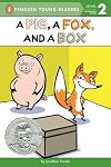 A Pig, a Fox, and a Box (Penguin Young Readers, Level 2)