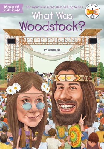 What Was Woodstock? (By: Joan Holub) cover