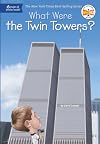 What Were the Twin Towers?