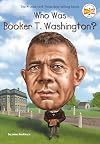 Who Was Booker T. Washington?