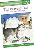 The Bravest Cat! The True Story Of Scarlett