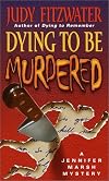Dying to Be Murdered