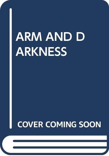 The Arm and the Darkness book cover