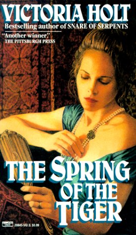 The Spring of the Tiger (As: Victoria Holt) cover