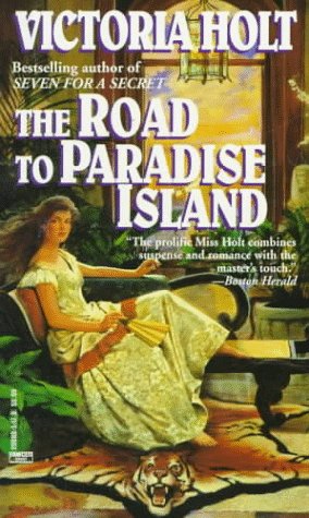 The Road to Paradise Island (As: Victoria Holt) cover