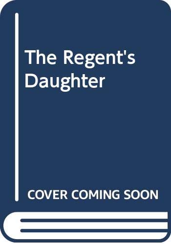 The Regent's Daughter cover