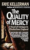 The Quality of Mercy