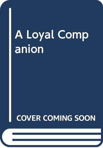 A Loyal Companion book cover