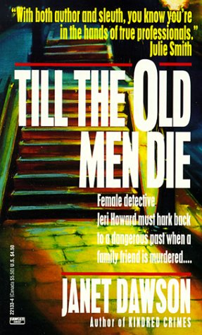 Till the Old Men Die book cover