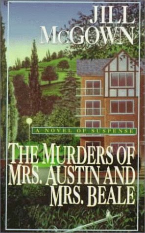 The Murders of Mrs. Austin and Mrs. Beale book cover