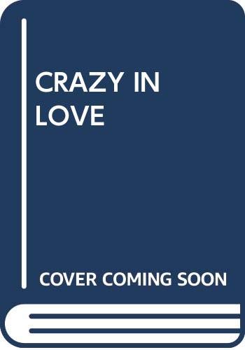 Crazy in Love book cover