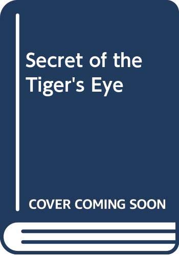 Secret of the Tiger's Eye book cover