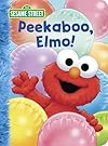 Peekaboo, Elmo! (Sesame Street) (Big Bird's Favorites Board Books)
