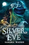 Silver Eve (Guardians of Tarnec)
