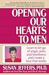 Opening Our Hearts to Men