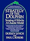 Strategy of the Dolphin: Scoring a Win in a Chaotic World