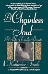 A Chainless Soul: A Life of Emily Brontë