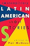 Contemporary Latin American Short Stories