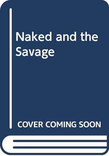 The Naked and the Savage cover