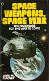 Space Weapons, Space War
