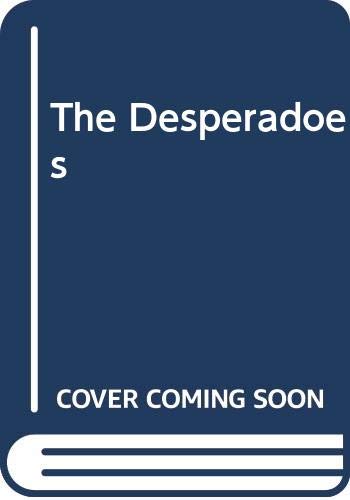 The Desperadoes book cover
