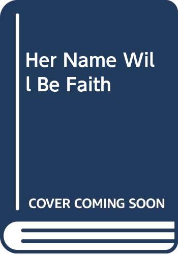 Her name will be Faith (As:) cover