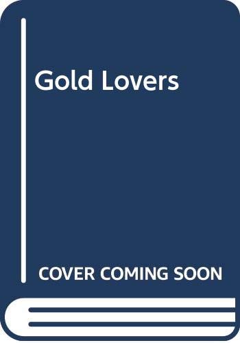The Gold Lovers