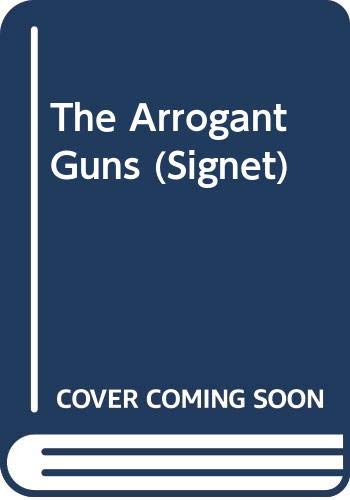 The Arrogant Guns book cover