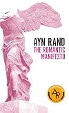 The Romantic Manifesto: A Philosophy of Literature (second revised edition, 1975)