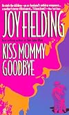 Kiss Mommy Goodbye