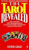 The Tarot Revealed: A Modern Guide to Reading The Tarot Cards