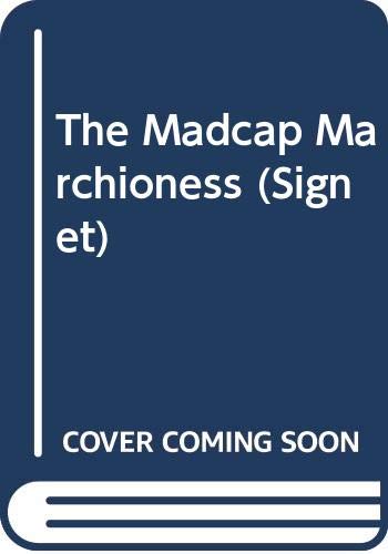 The Madcap Marchioness book cover