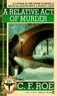 Relative Act of Murder