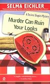 Murder Can Ruin Your Looks