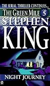The Green Mile Book 4: Night Journey