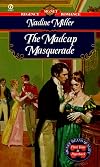 The Madcap Masquerade