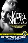 The Mike Hammer Collection, Volume 2: One Lonely Night, The Big Kill, Kiss Me Deadly
