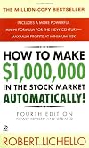 How to Make 1,000,000 Dollars in the Stock Market Automatically